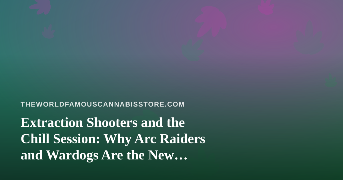Extraction Shooters and the Chill Session: Why Arc Raiders and Wardogs Are the New Streaming Rituals